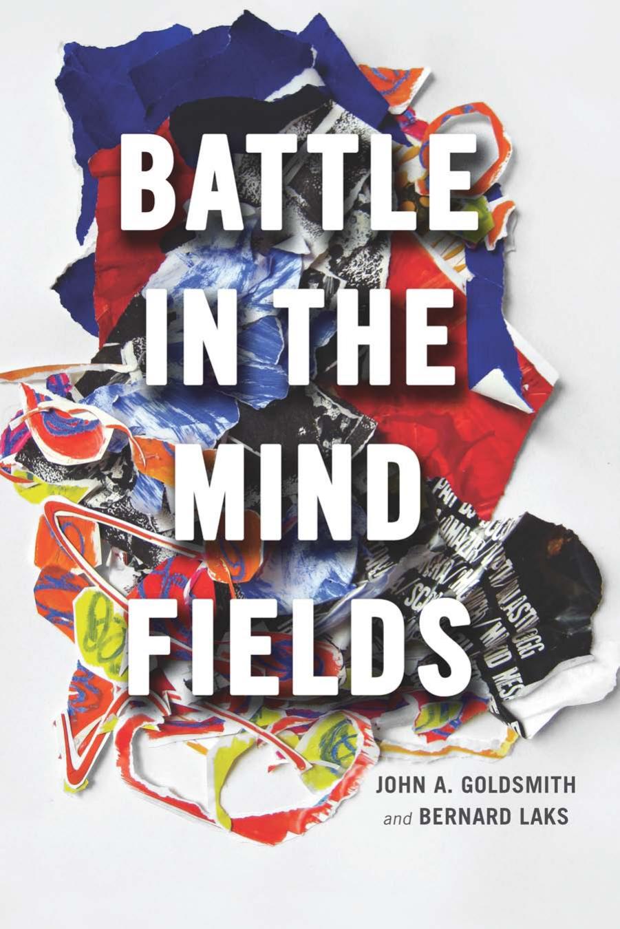 Battle in the Mind Fields by John A. Goldsmith; Bernard Laks