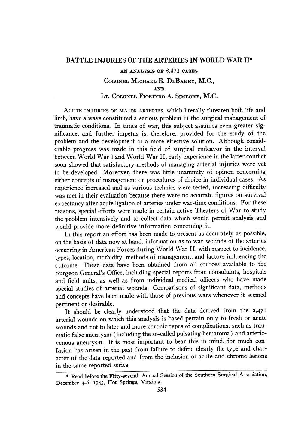 Battle injuries of the arteries in world war II: An analysis of 2471 cases by De Bakey M.E. Simeone F.A