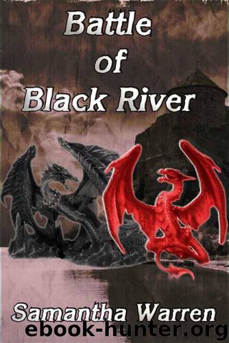 Battle of Black River (Blood of the Dragon) by Warren Samantha
