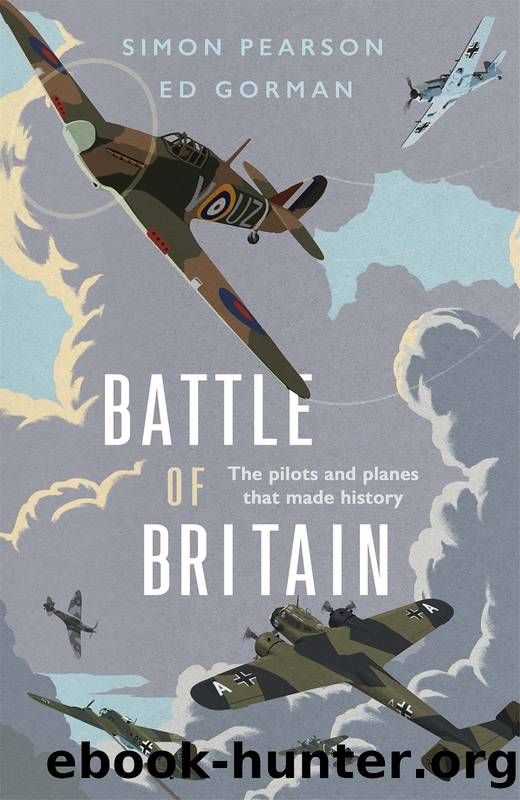 Battle of Britain by Simon Pearson & Ed Gorman