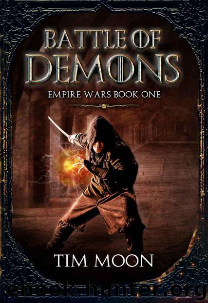 Battle of Demons: Empire Wars Book One by Moon Tim