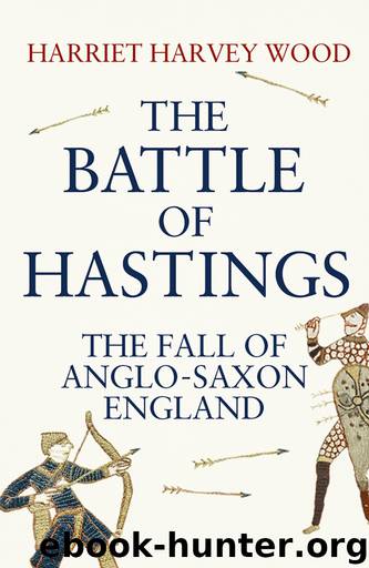 Battle of Hastings, The by Harvey Wood Harriet; Wood Harriet Harvey