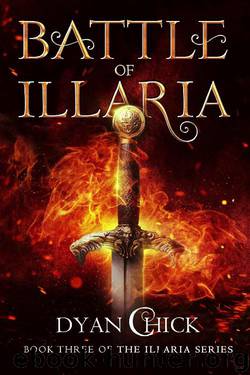 Battle of Illaria: Book Three of the Illaria Series by Dyan Chick