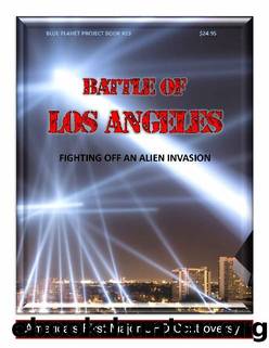 Battle of Los Angeles: Fighting off an Alien Craft by Gil Carlson