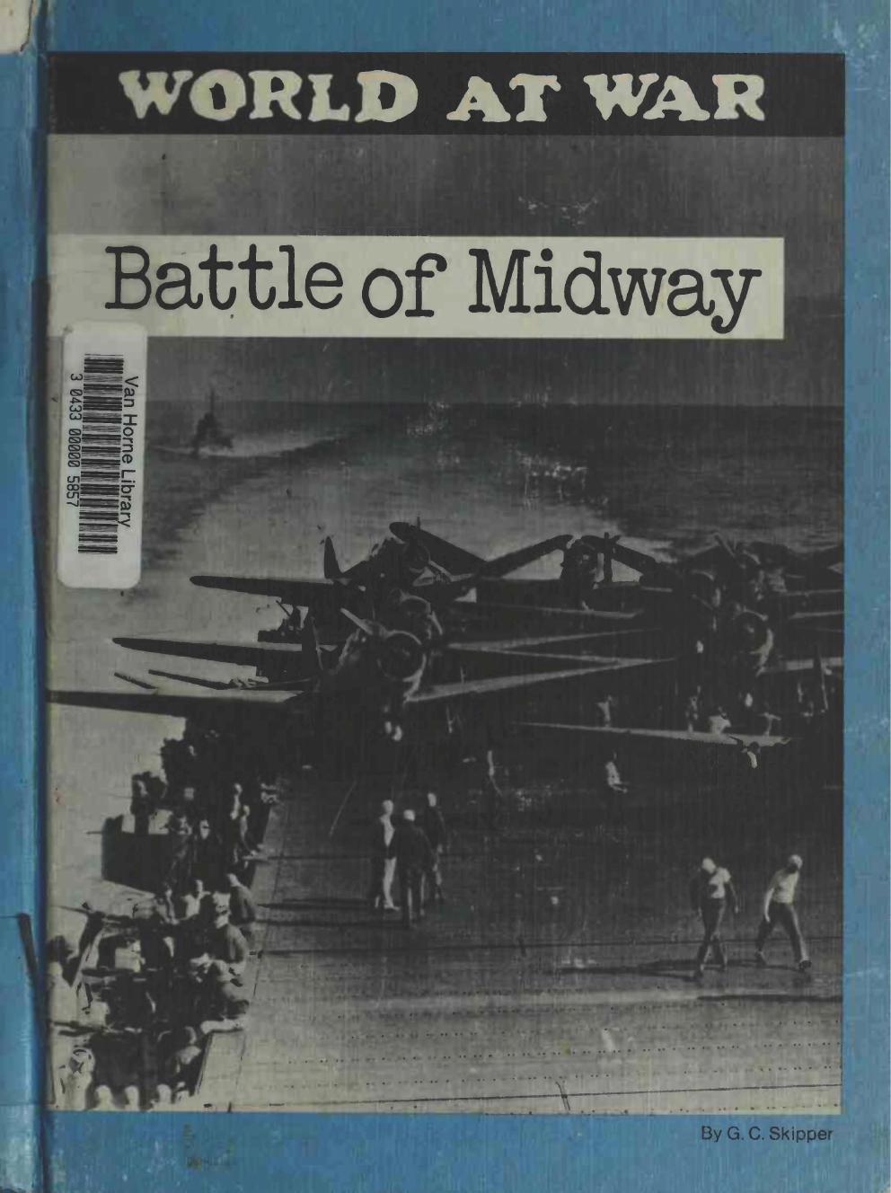 Battle of Midway (World at War) by G. C. Skipper