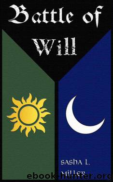 Battle of Will by Miller Sasha L