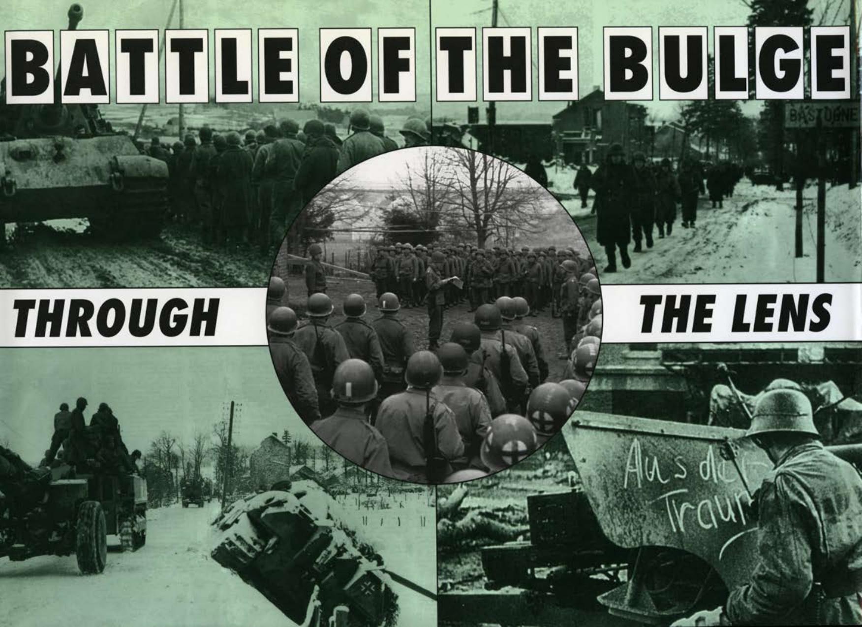 Battle of the Bulge- Through the Lens by Unknown