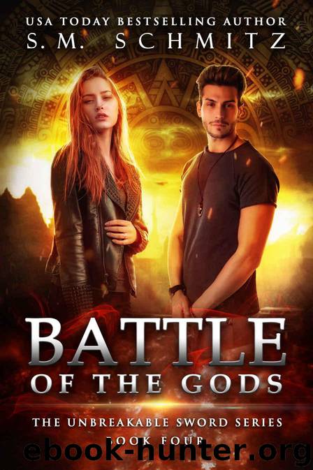 Battle of the Gods (The Unbreakable Sword Series Book 4) by Schmitz S.M