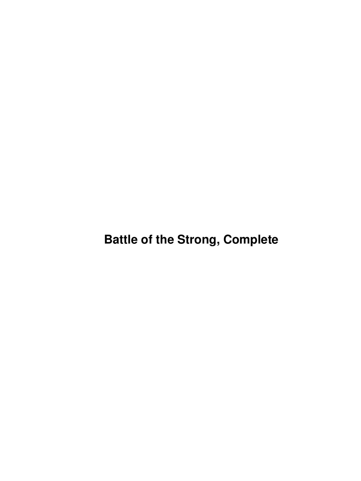 Battle of the Strong, Complete by Unknown