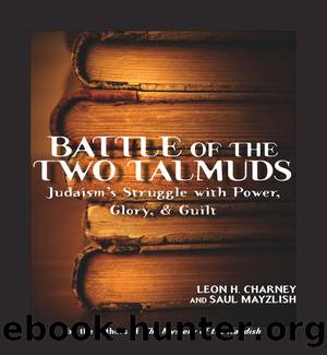 Battle of the Two Talmuds by Mayzlish Saul Charney Leon & SAUL MAYZLISH