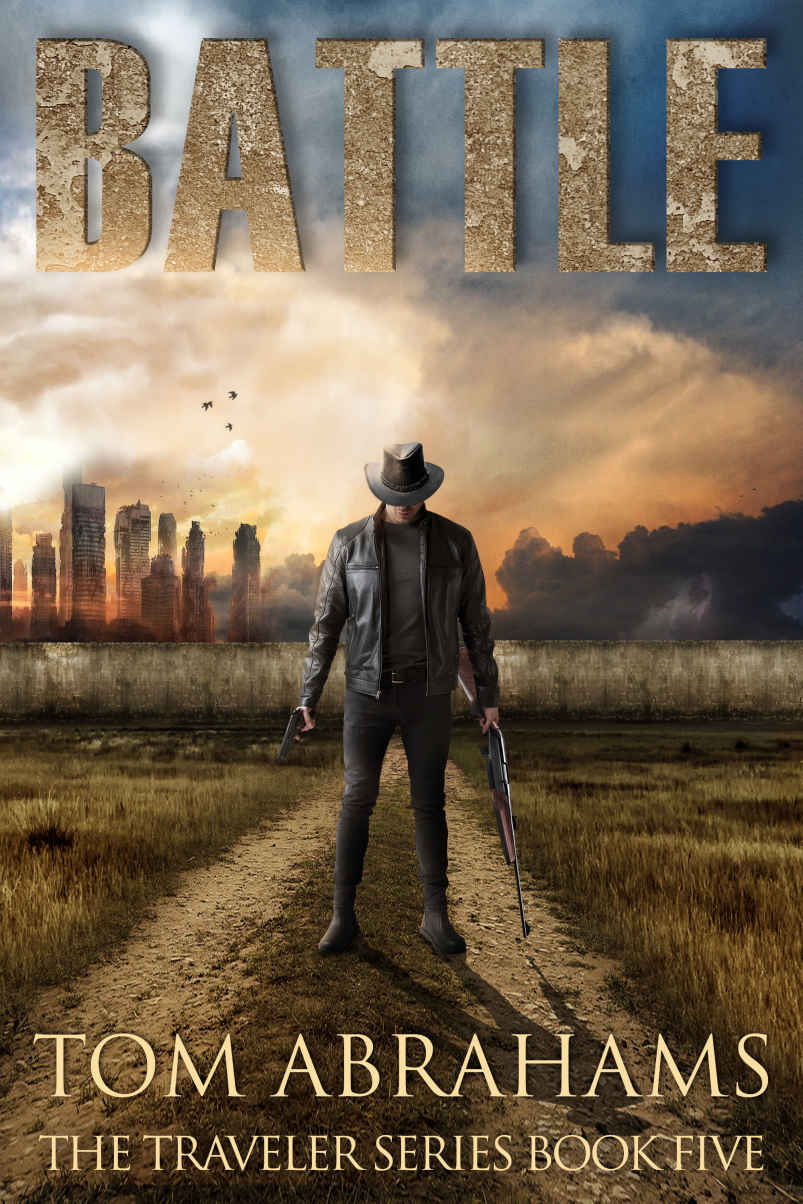 Battle: A Post Apocalyptic/Dystopian Adventure (The Traveler Book 5) by Tom Abrahams