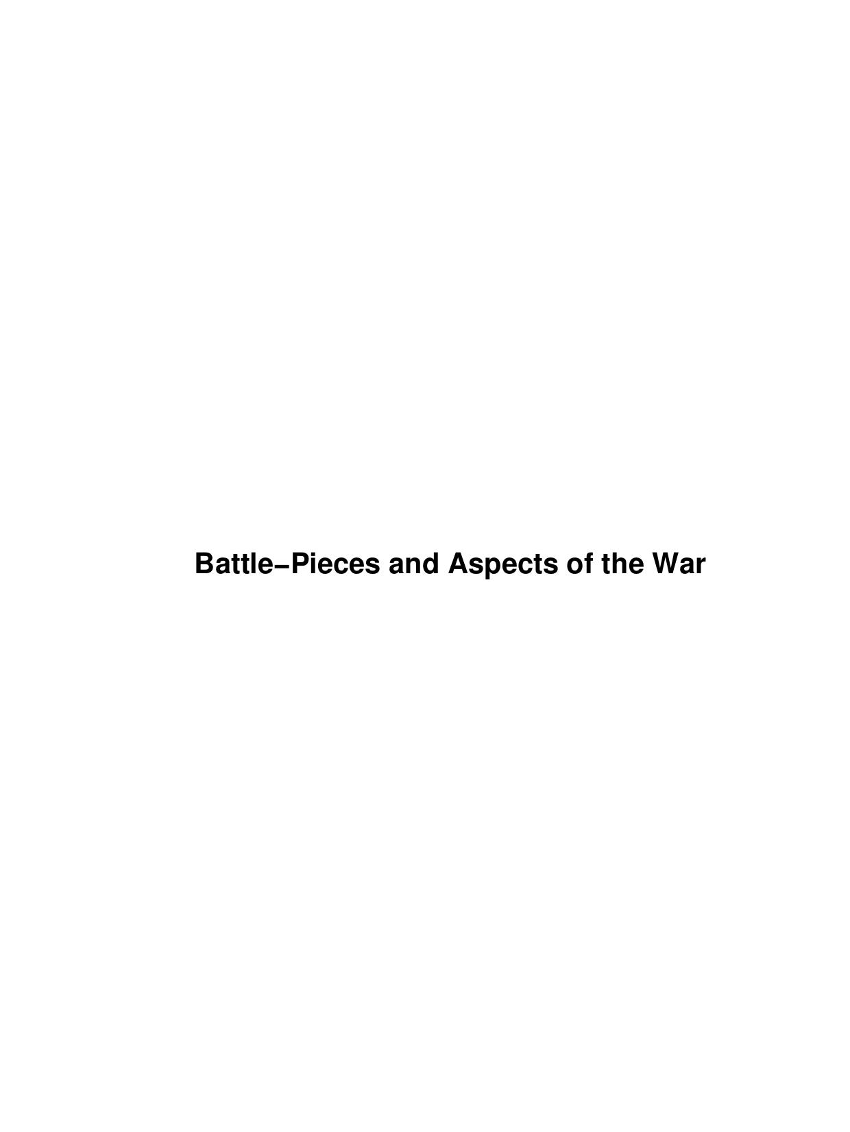 Battle-Pieces and Aspects of the War by Unknown