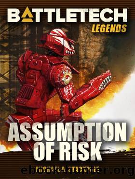 BattleTech Legends: Assumption of Risk by Michael A. Stackpole