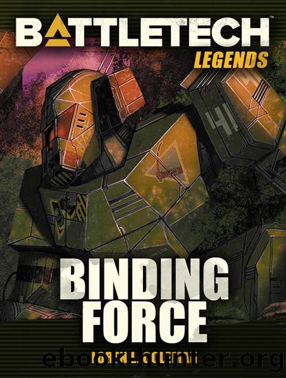 BattleTech Legends: Binding Force by Loren L. Coleman