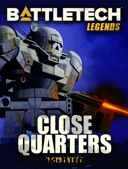 BattleTech Legends: Close Quarters by Victor Milán