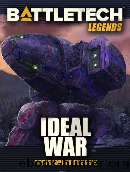 BattleTech Legends: Ideal War by Christopher Kubasik