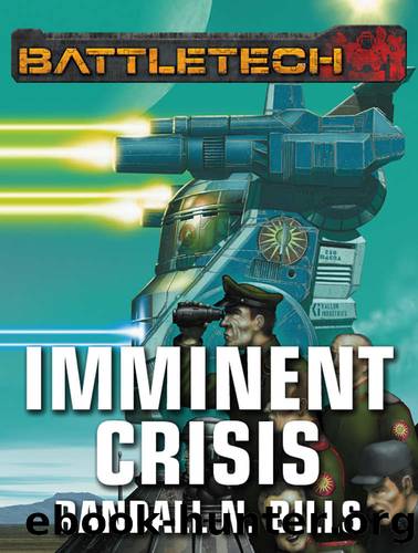 BattleTech Legends: Imminent Crisis by Randall N. Bills