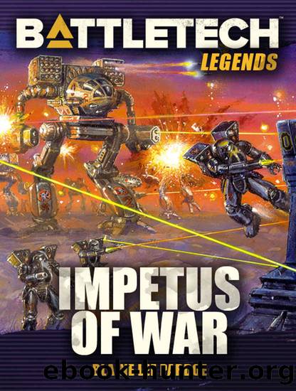 BattleTech Legends: Impetus of War by Blaine Lee Pardoe