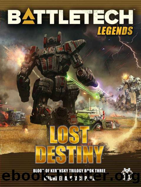 BattleTech Legends: Lost Destiny: Blood of Kerensky Trilogy, Book Three by Michael A. Stackpole