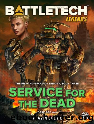 BattleTech Legends: Service for the Dead: The Proving Grounds Trilogy, Book Three by Martin Delrio