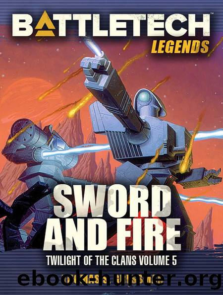 BattleTech Legends: Sword and Fire by Thomas S. Gressman
