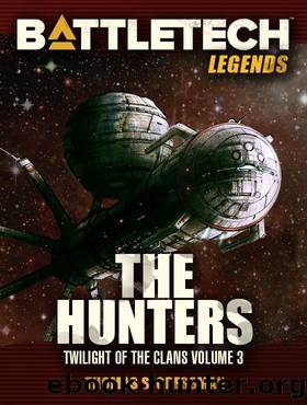 BattleTech Legends: The Hunters by Thomas S. Gressman
