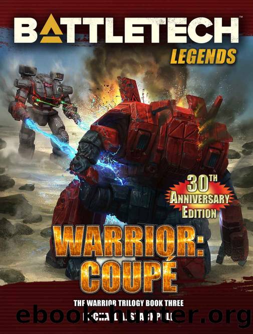 BattleTech Legends: Warrior: CoupÃ©: The Warrior Trilogy, Book Three by Michael A. Stackpole