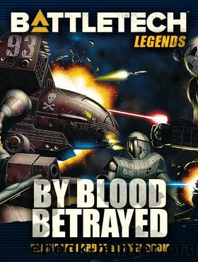 BattleTech: By Blood Betrayed by Blaine Lee Pardoe & Mel Odom