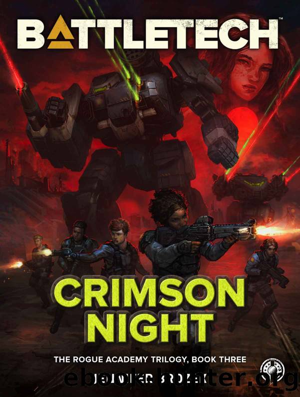 BattleTech: Crimson Night (The Rogue Academy Trilogy, Book Three) by Jennifer Brozek