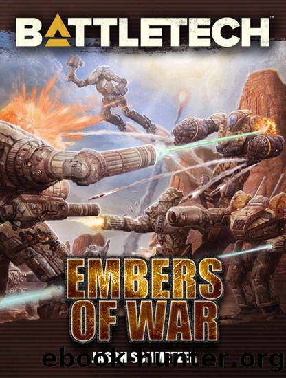 BattleTech: Embers of War by Jason Schmetzer
