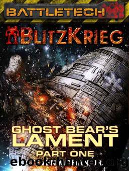BattleTech: Ghost Bear's Lament (Part One) by Steven Mohan Jr