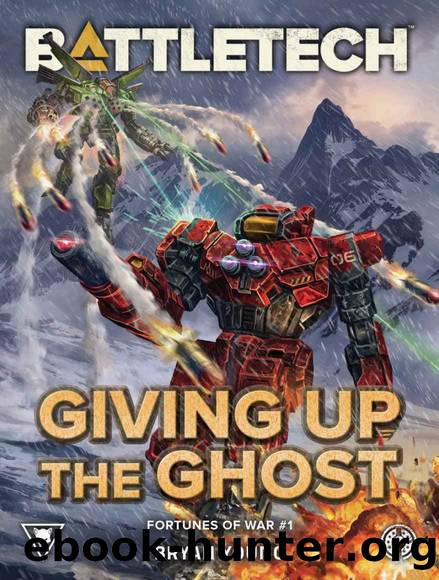 BattleTech: Giving up the Ghost (Fortunes of War Novella, #1) by Bryan Young