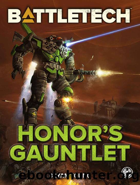 BattleTech: Honor's Gauntlet by Bryan Young