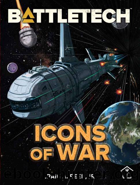 BattleTech: Icons of War by Jr. Craig A. Reed