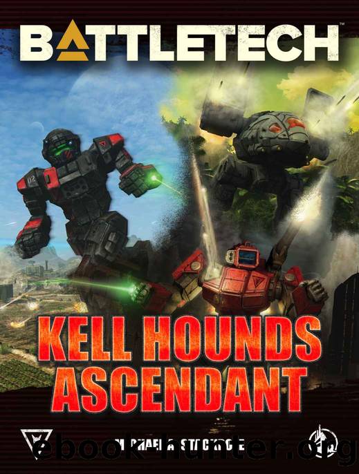 BattleTech: Kell Hounds Ascendant: Three Kell Hounds Short Novels by Michael A. Stackpole