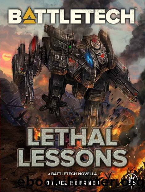 BattleTech: Lethal Lessons: A BattleTech Novella by Daniel Isberner
