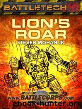 BattleTech: Lion's Roar by Jr. Steven Mohan