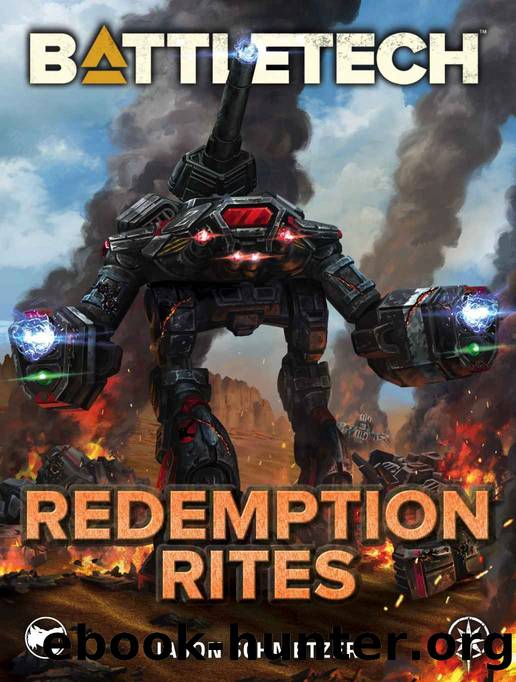 BattleTech: Redemption Rites by Jason Schmetzer