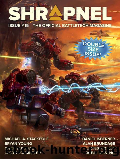 BattleTech: Shrapnel, Issue #15: (the Official BattleTech Magazine) by Philip A. Lee & Michael A. Stackpole & Bryan Young & Chris Purnell & Jason Schmetzer