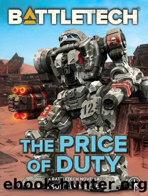 BattleTech: The Price of Duty: A BattleTech Novella by Jason Schmetzer