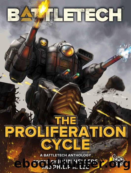 BattleTech: The Proliferation Cycle by unknow