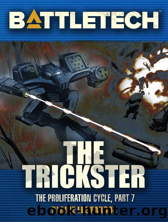 BattleTech: The Trickster: The Proliferation Cycle, Part VII) by Blaine Lee Pardoe