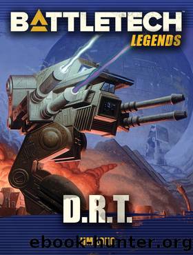 BattleTech:D.R.T. by James D. Long
