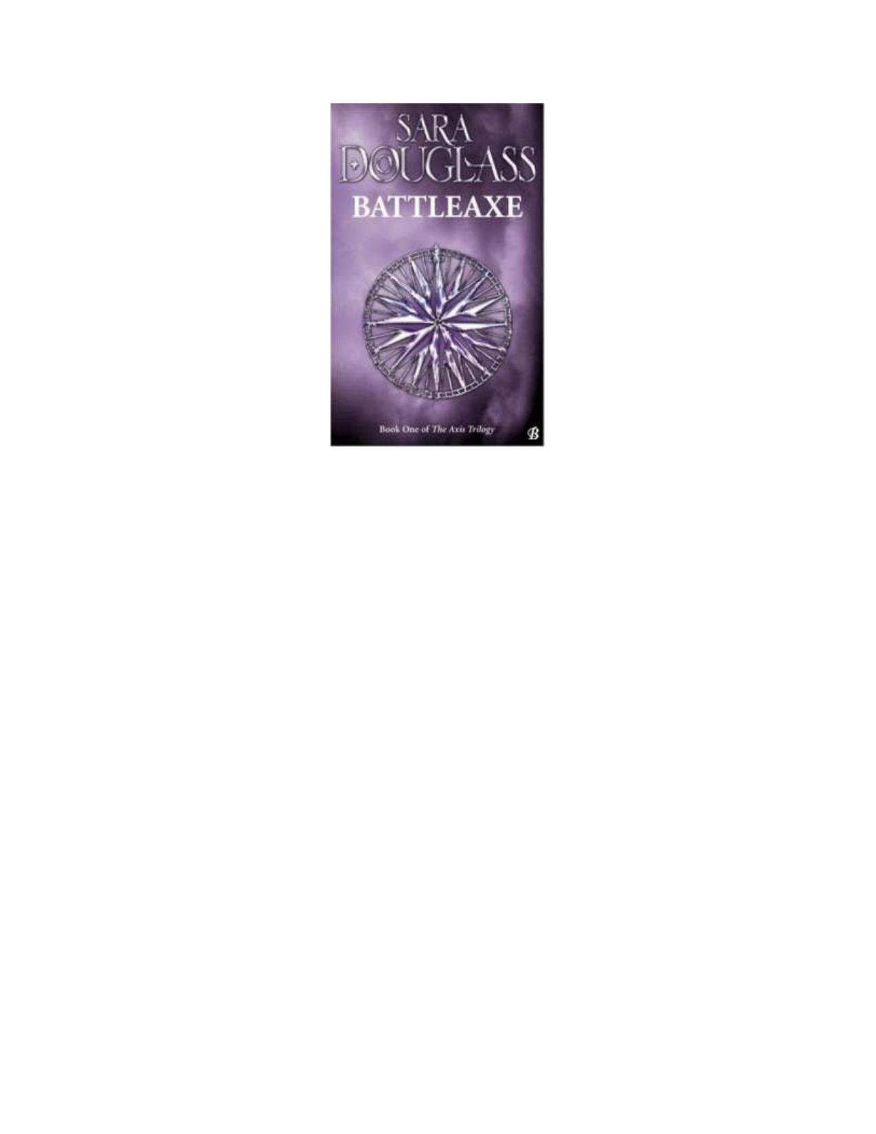 Battleaxe by Sara Douglass
