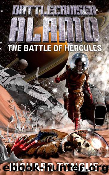 Battlecruiser Alamo: Battle of Hercules by Richard Tongue