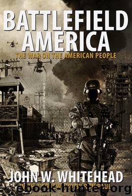 Battlefield America: The War On The American People by John Whitehead Ron Paul