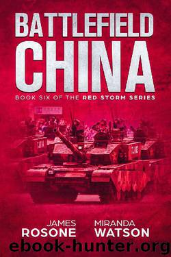 Battlefield China by James Rosone & Miranda Watson