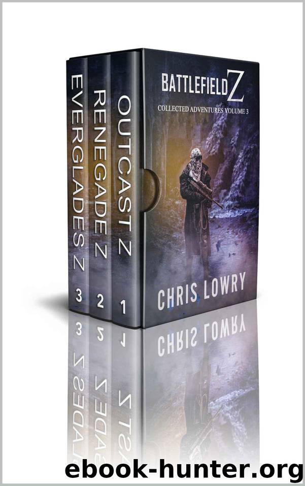 Battlefield Z The Collected Adventures Volume 3 (Battlefield Z Collected Adventures) by Chris Lowry