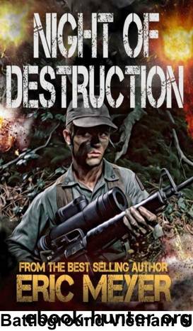 Battleground Vietnam 06.Night of Destruction by Eric Meyer