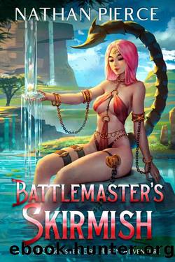 Battlemaster's Skirmish: A LitRPG Monster Girl Harem Adventure by Nathan Pierce
